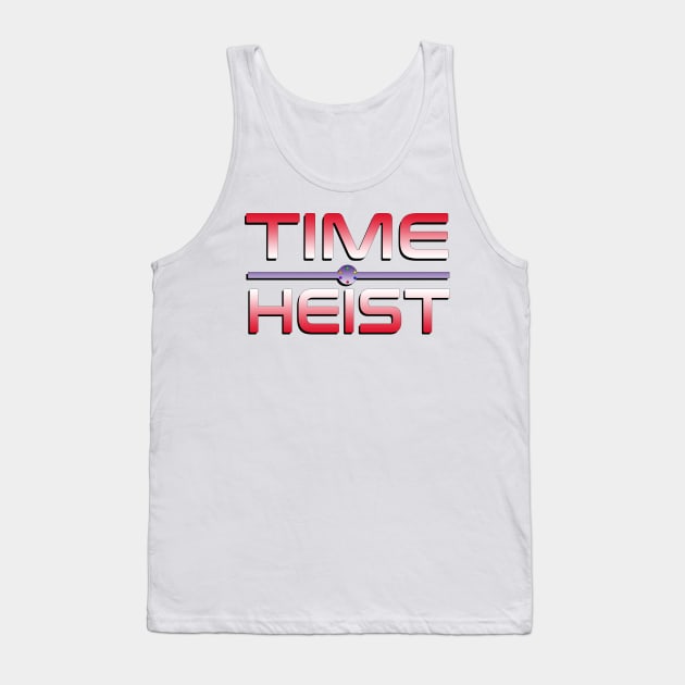 Time Heist Tank Top by HeardUWereDead